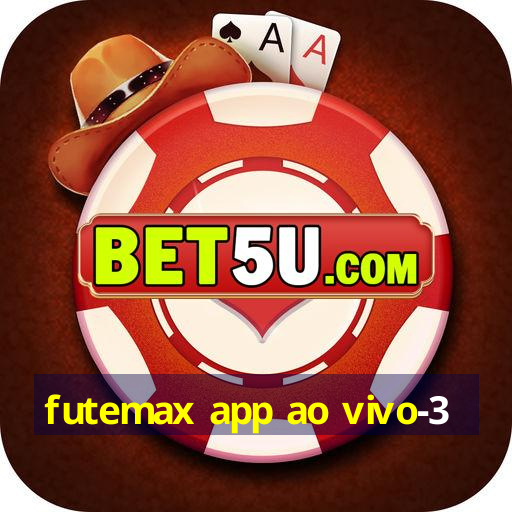 futemax app ao vivo